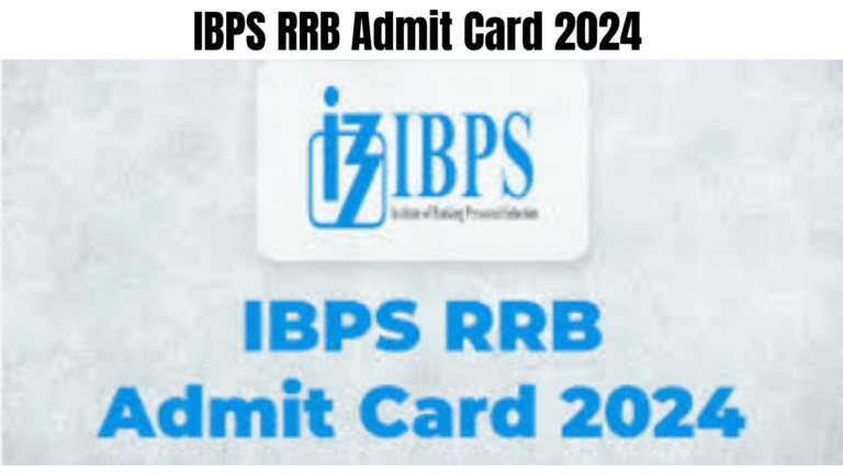 IBPS RRB Admit Card 2024