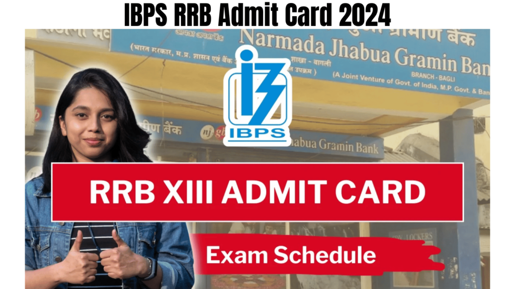 IBPS RRB Admit Card 2024, Check Download Link, Clerk and PO Exam Date Announced, Best for you