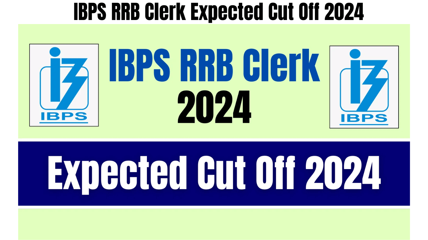 IBPS RRB Clerk Expected Cut Off 2024