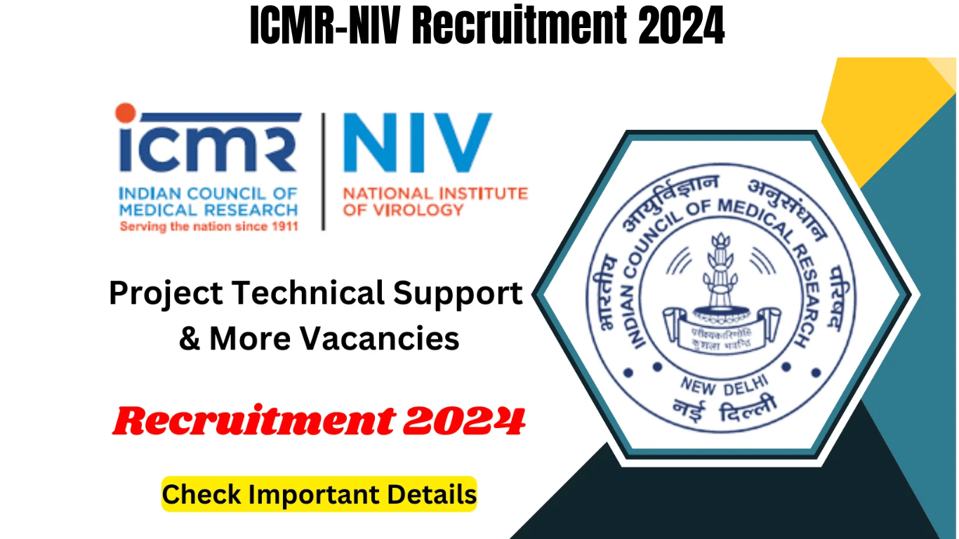 ICMR-NIV Recruitment 2024