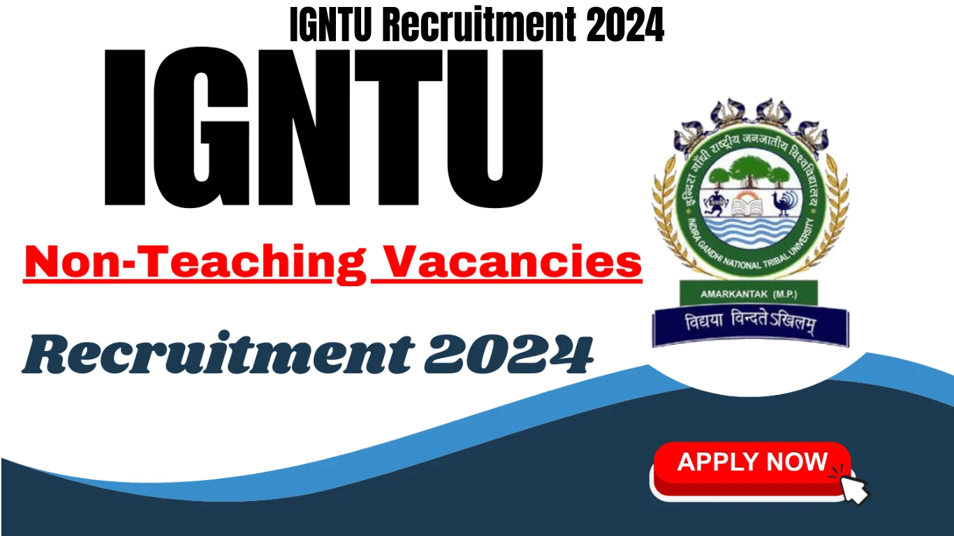 IGNTU Recruitment 2024