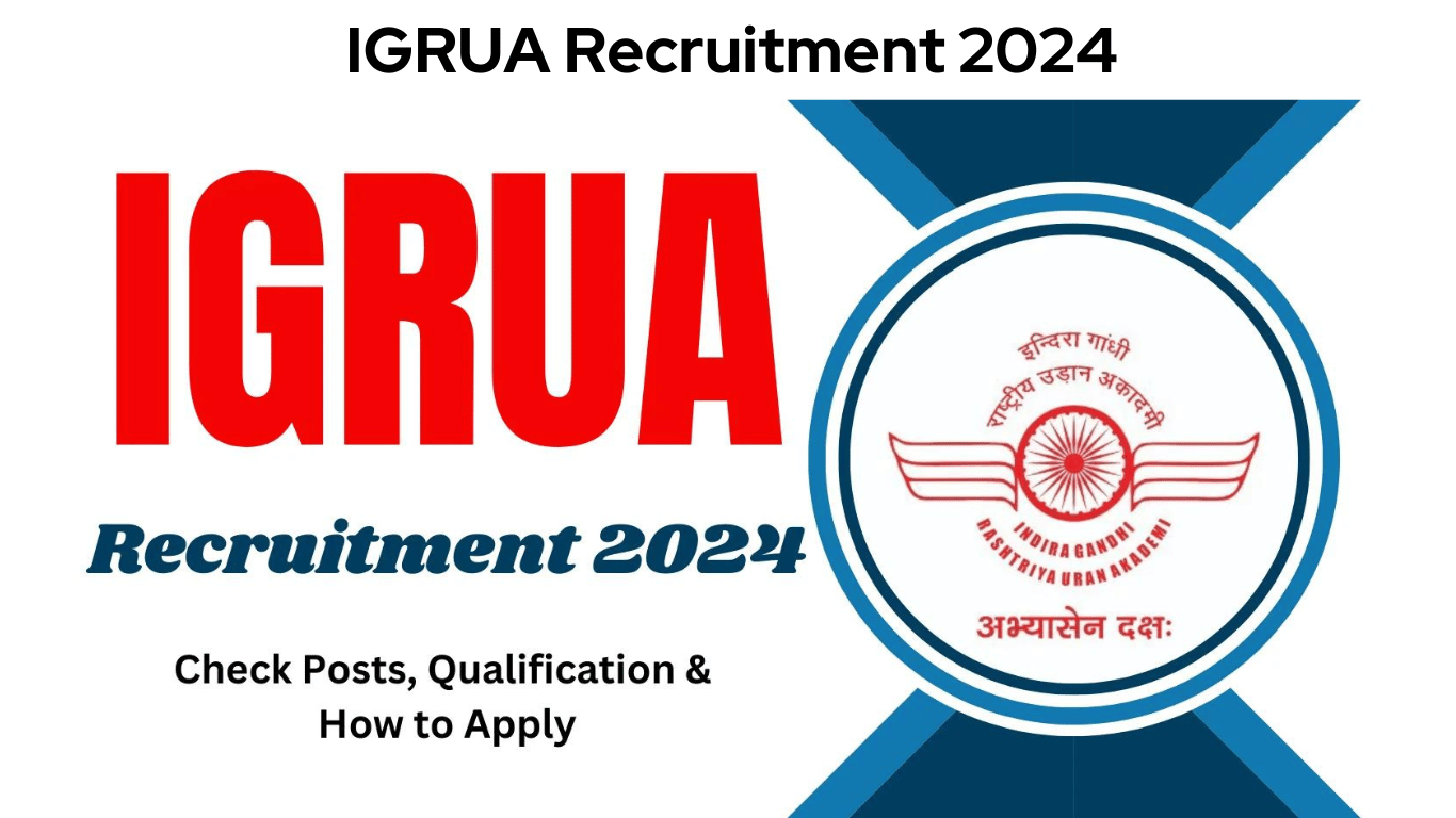 IGRUA Recruitment 2024