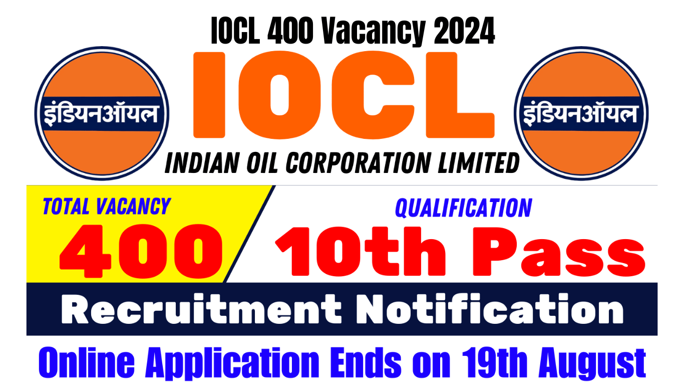 IOCL 400 Vacancy 2024