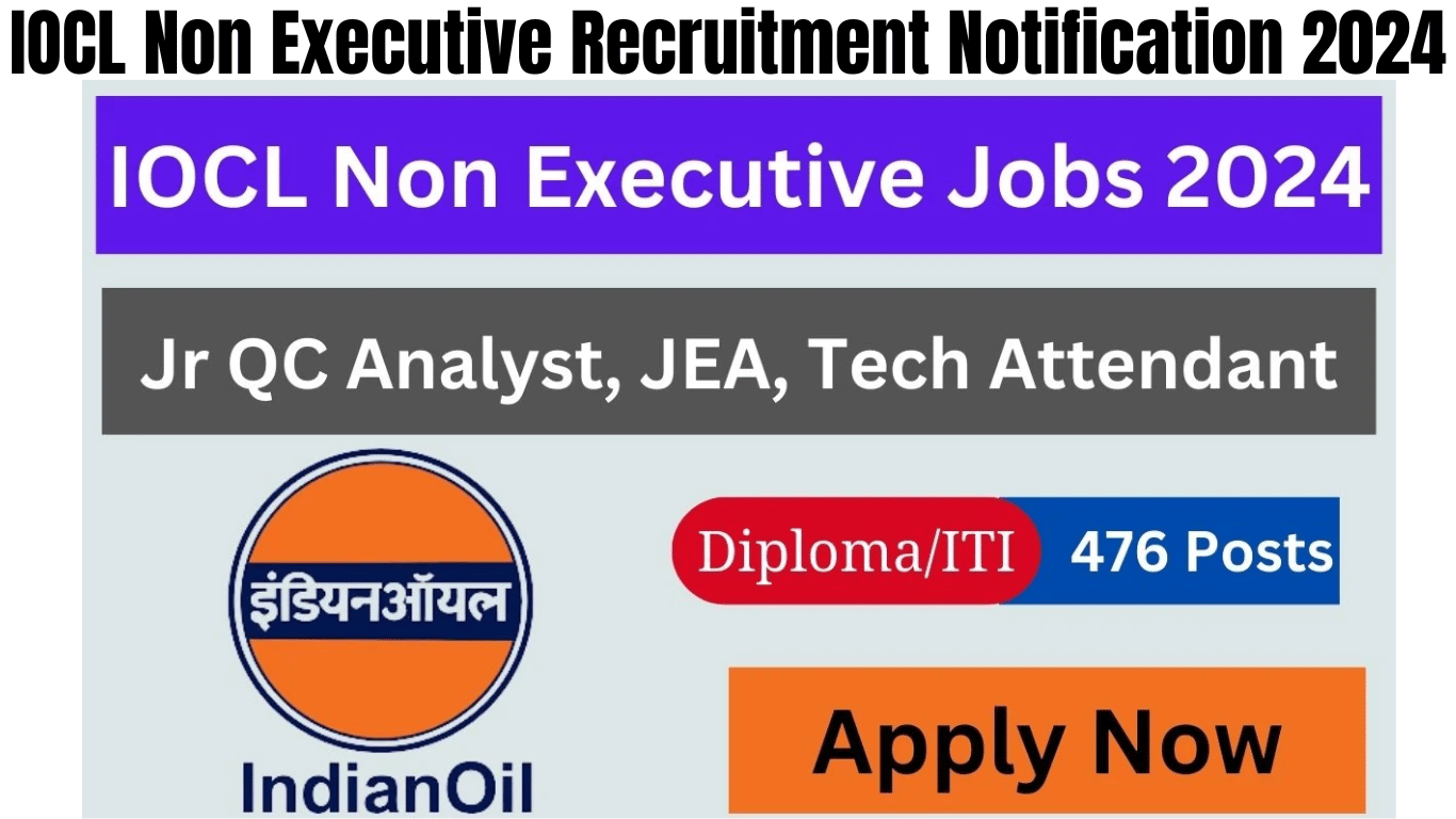 IOCL Non Executive Recruitment Notification 2024