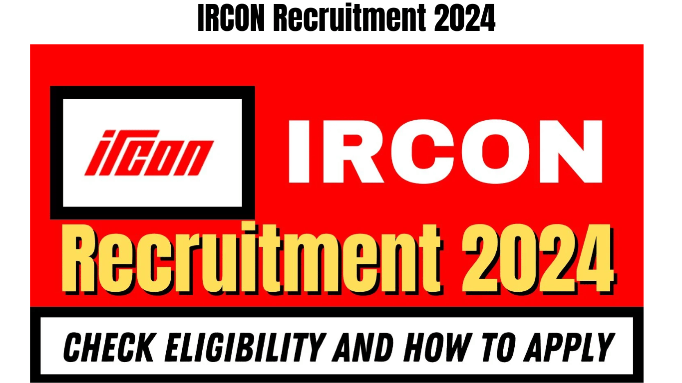 IRCON Recruitment 2024