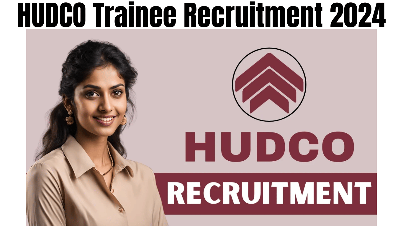 HUDCO Trainee Recruitment 2024