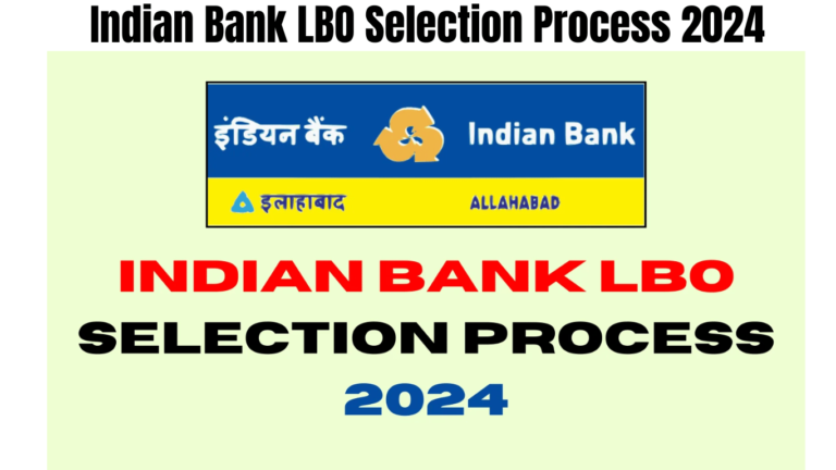 Indian Bank LBO Selection Process 2024