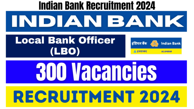 Indian Bank Recruitment 2024