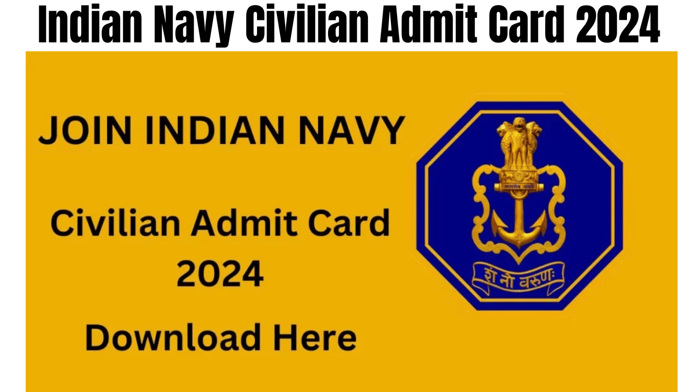 Indian Navy Civilian Admit Card 2024