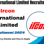 Ircon International Limited Recruitment 2024