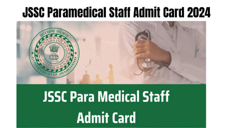 JSSC Paramedical Staff Admit Card 2024