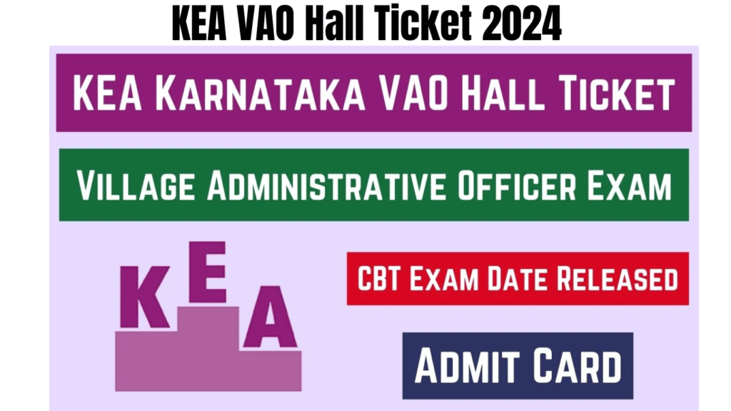 KEA VAO Hall Ticket 2024, Check VAO Exam Date, Paper Pattern and Exam Scheme, Best for you