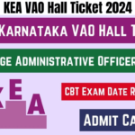 KEA VAO Hall Ticket 2024, Check VAO Exam Date, Paper Pattern and Exam Scheme, Best for you