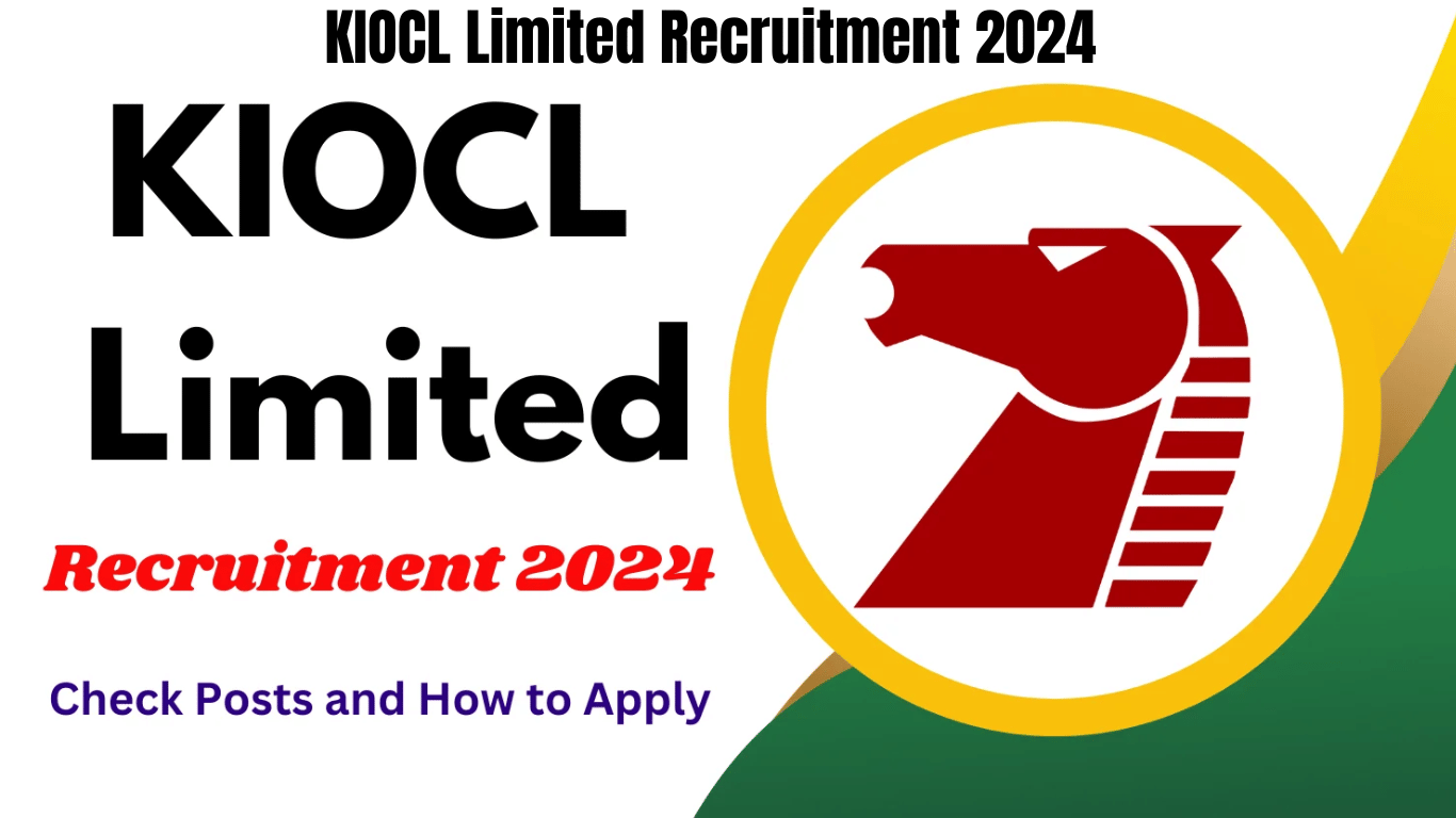 KIOCL Limited Recruitment 2024