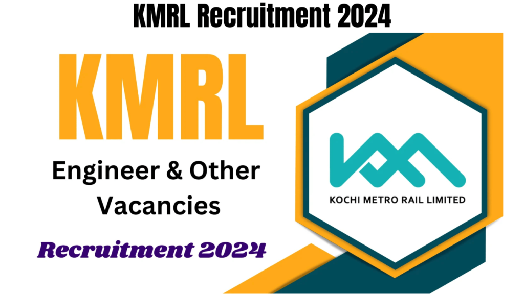 KMRL Recruitment 2024