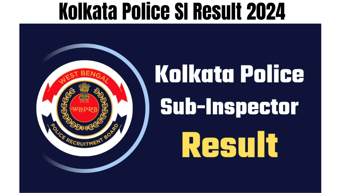 Kolkata Police SI Result 2024