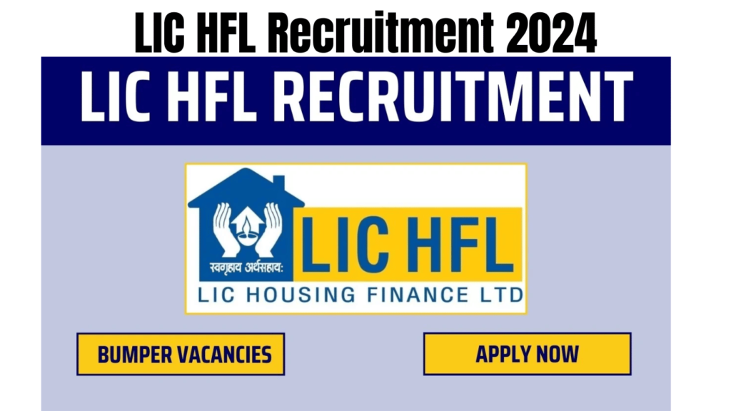 LIC HFL Recruitment 2024, Apply Online for 200 Junior Assistant Vacancies, Best for you