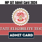 MP SET Admit Card 2024