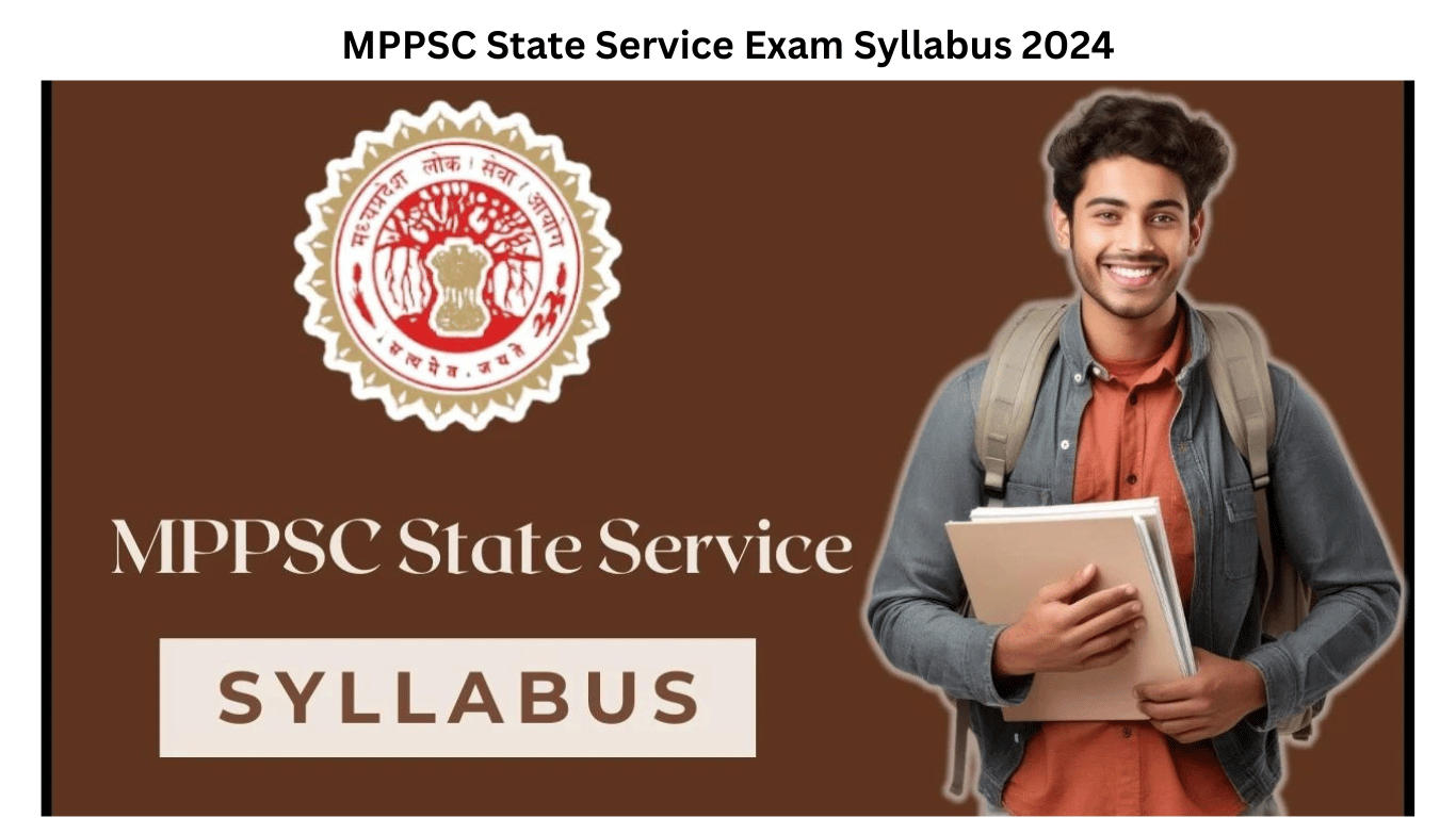 MPPSC State Service Exam Syllabus 2024