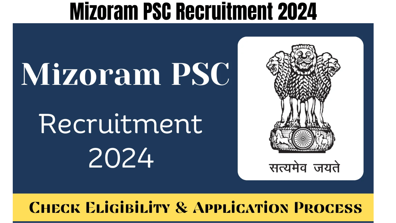 Mizoram PSC Recruitment 2024