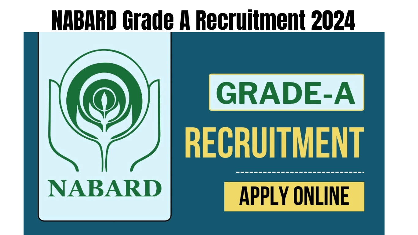 NABARD Grade A Recruitment 2024