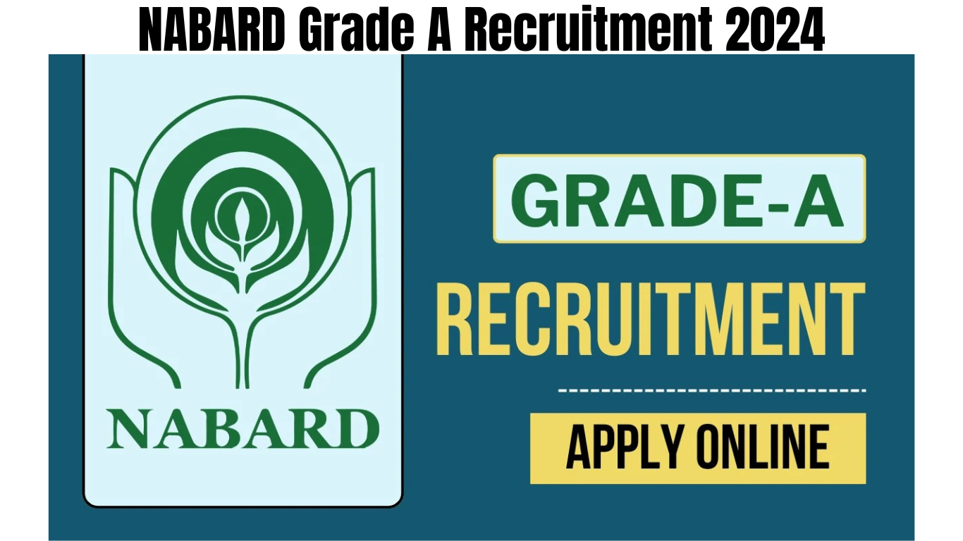 NABARD Grade A Recruitment 2024