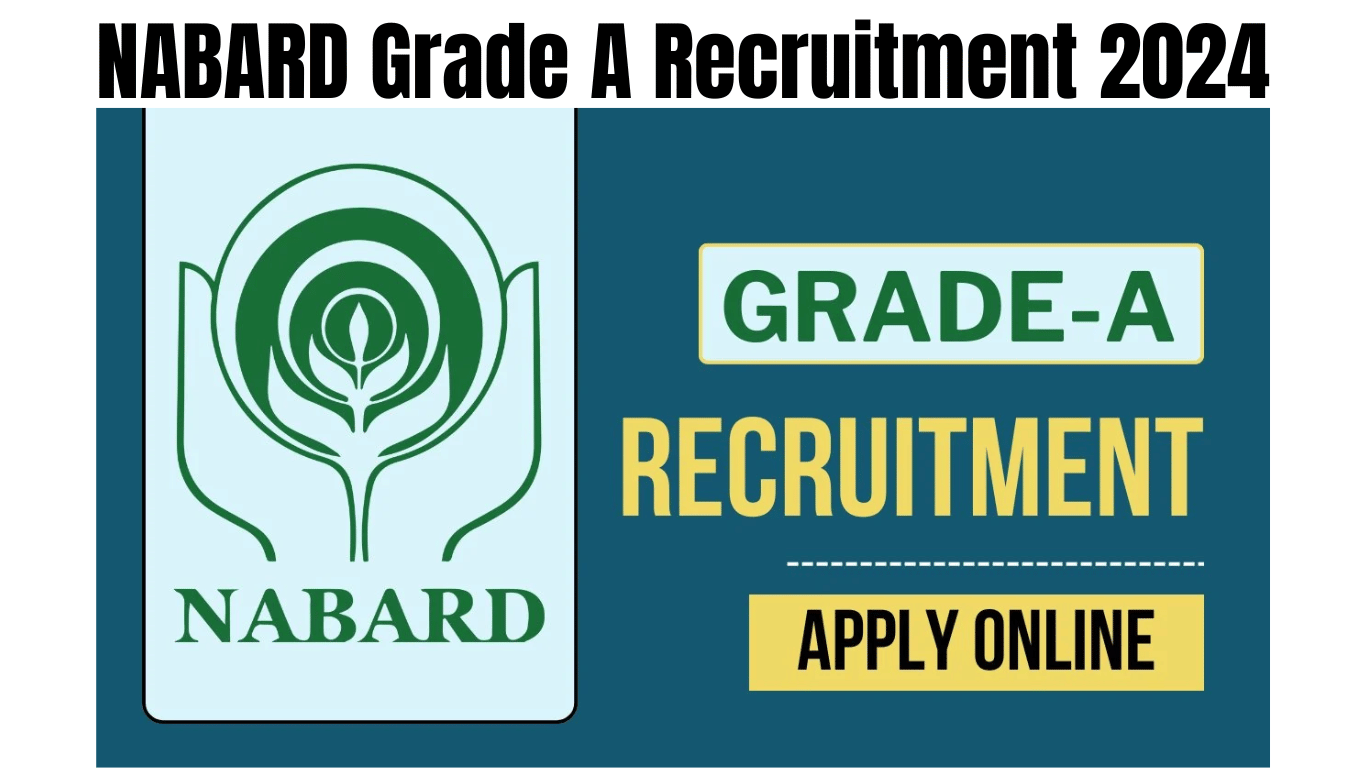 NABARD Grade A Recruitment 2024