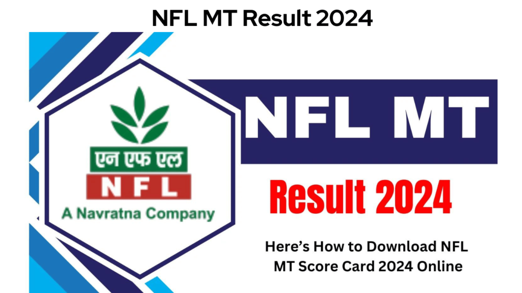 NFL MT Result 2024 –Check How to Download NFL MT Score Card 2024 Online
