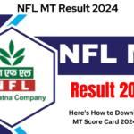 NFL MT Result 2024 –Check How to Download NFL MT Score Card 2024 Online