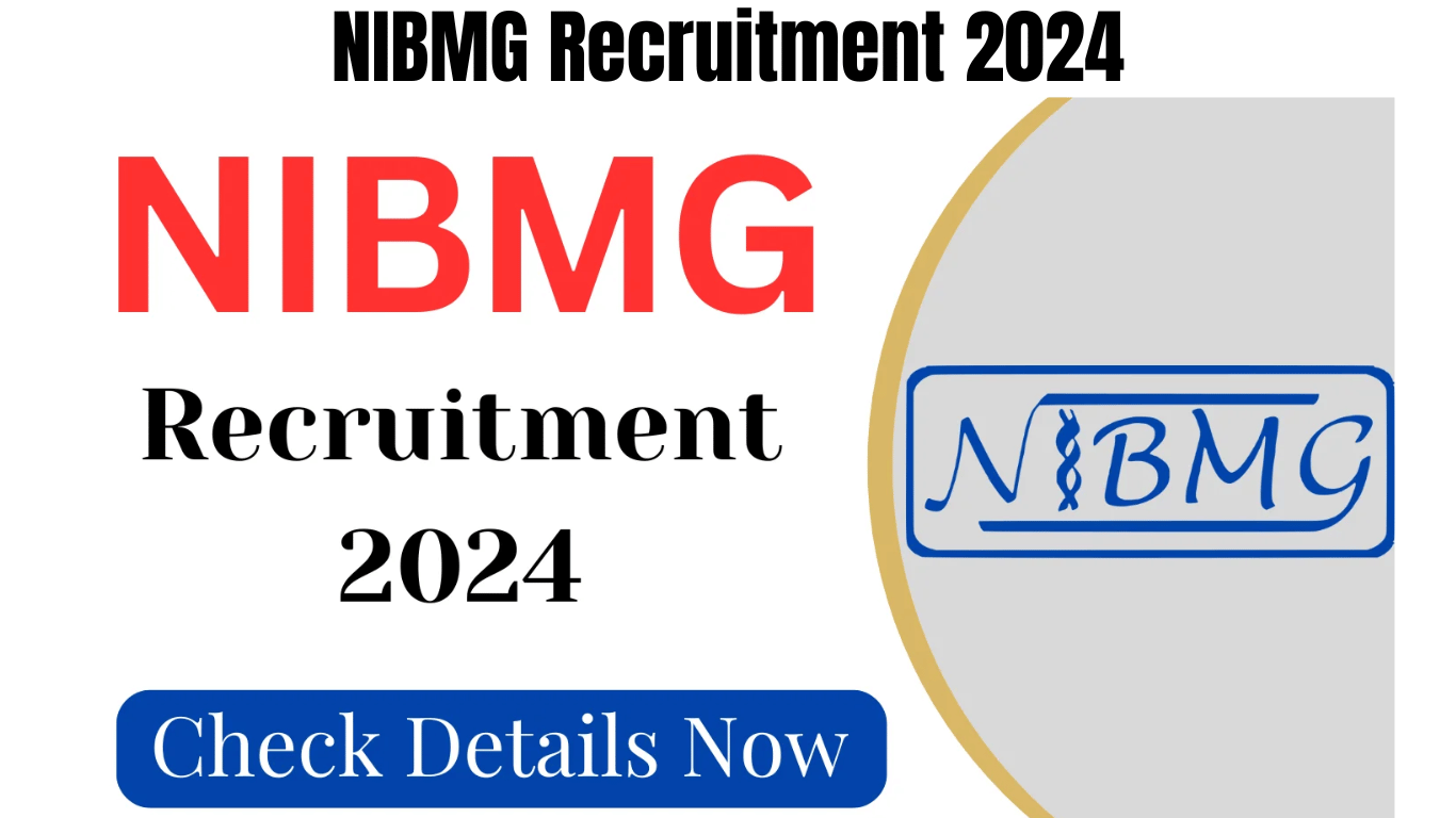 NIBMG Recruitment 2024