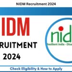 NIDM Recruitment 2024