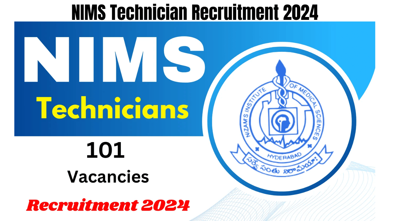 NIMS Technician Recruitment 2024