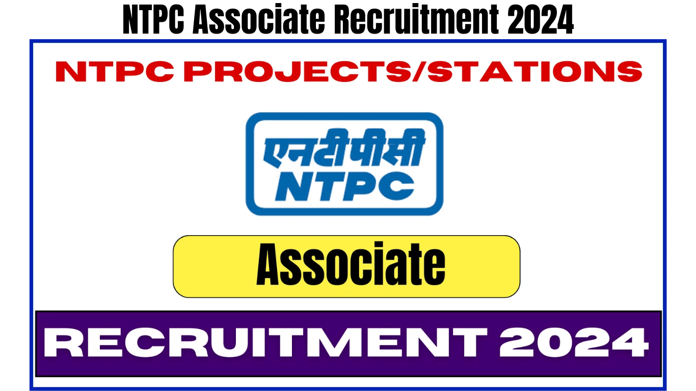 NTPC Associate Recruitment 2024