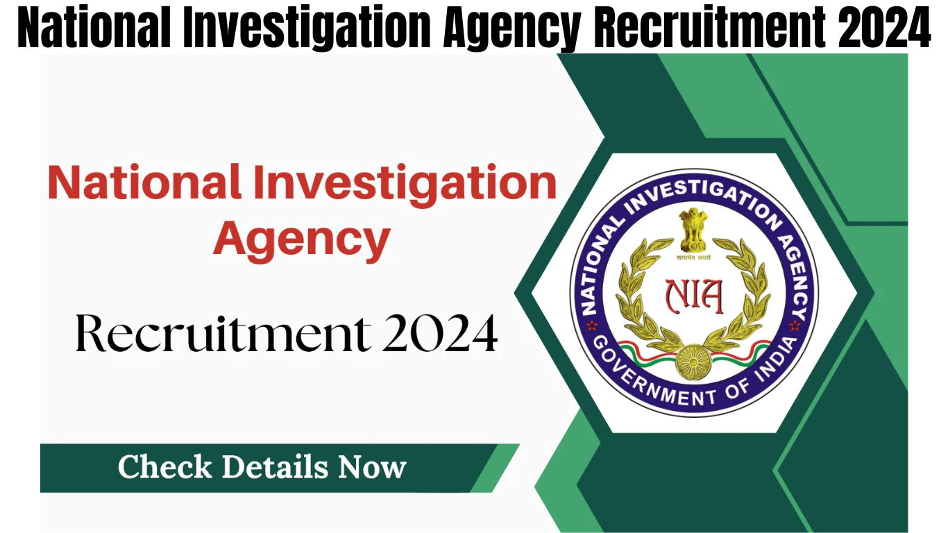 National Investigation Agency Recruitment 2024