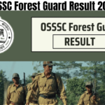OSSSC Forest Guard Result 2024, Check CRE II Exam Expected Cut Off Marks, Best for you