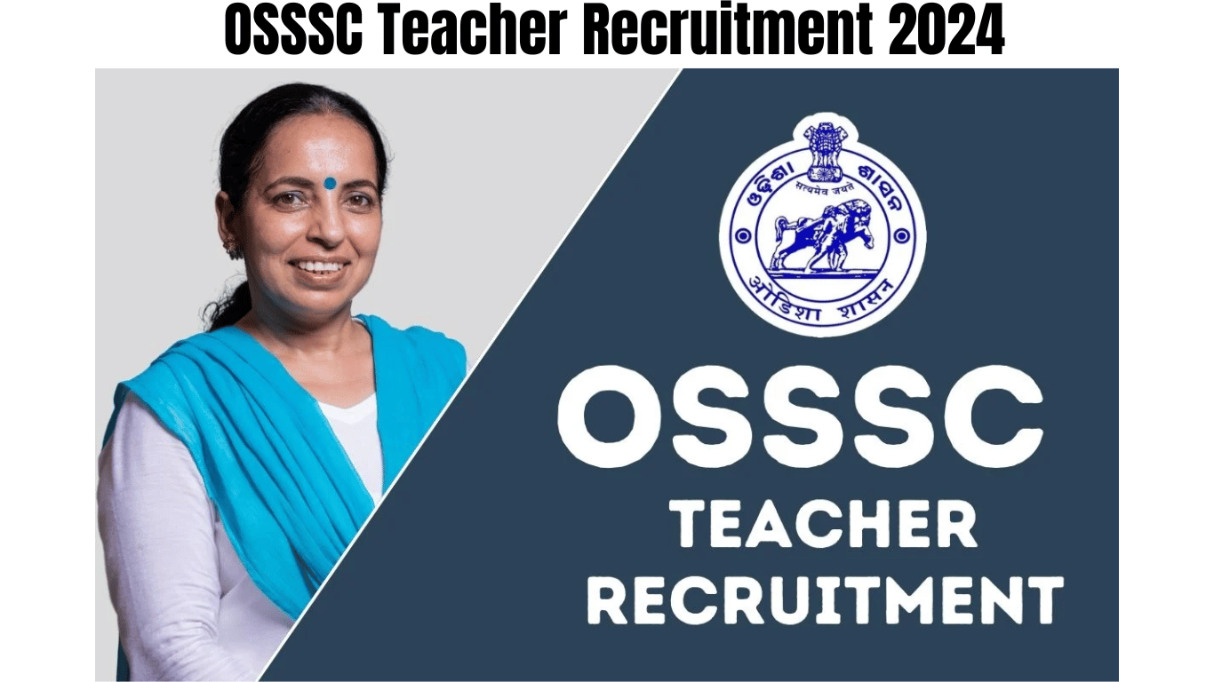 OSSSC Teacher Recruitment 2024