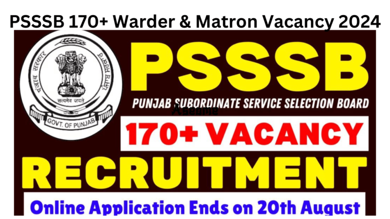 PSSSB 170+ Warder & Matron Vacancy 2024