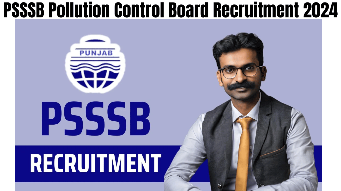 PSSSB Pollution Control Board Recruitment 2024