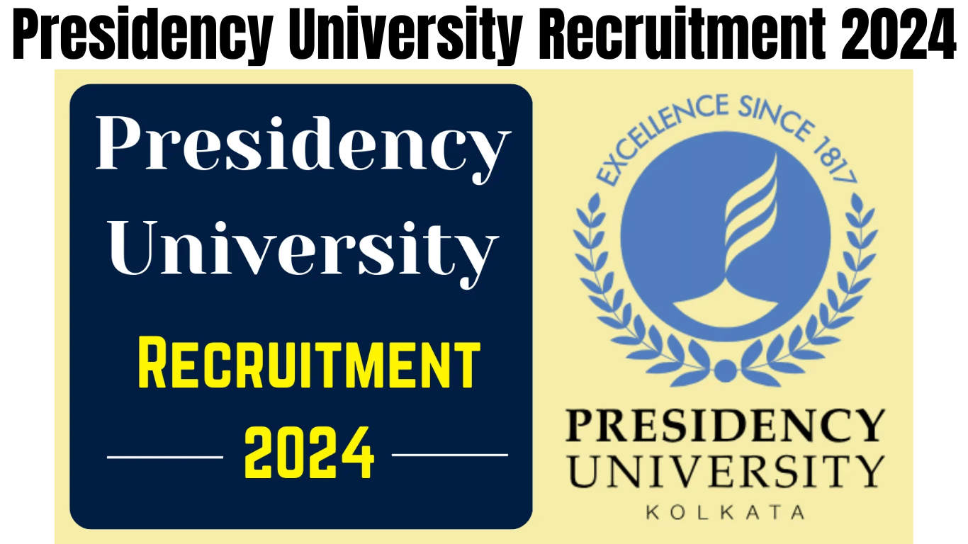 Presidency University Recruitment 2024