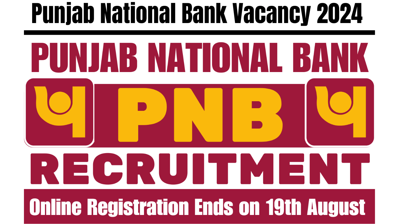 Punjab National Bank Vacancy 2024