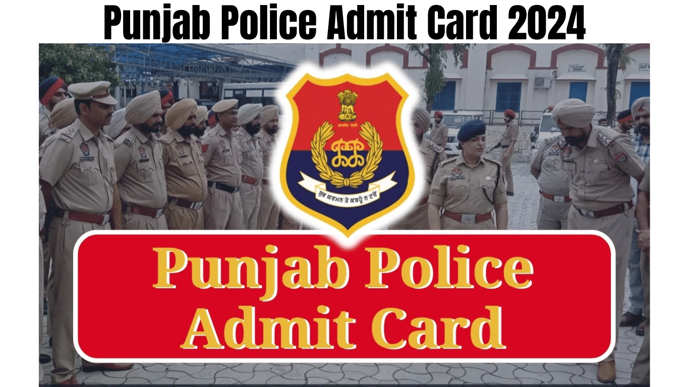 Punjab Police Admit Card 2024