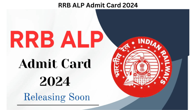 RRB ALP Admit Card 2024