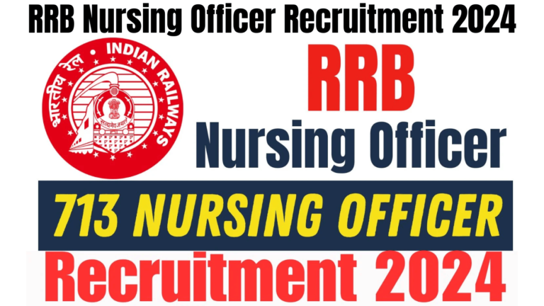 RRB Nursing Officer Recruitment 2024