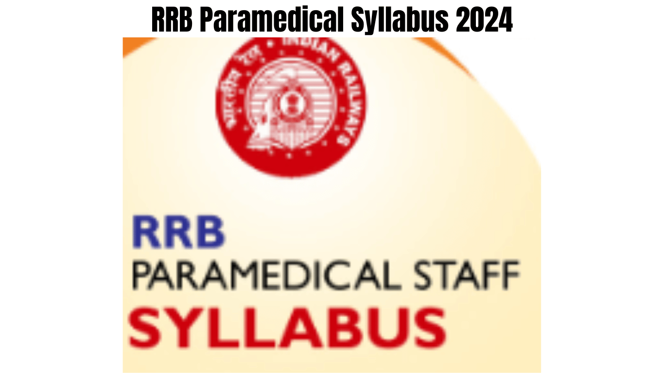 RRB Paramedical Syllabus 2024