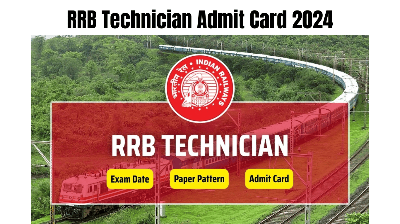 RRB Technician Admit Card 2024