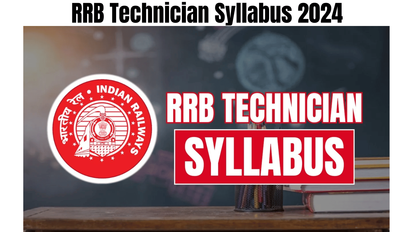 RRB Technician Syllabus 2024