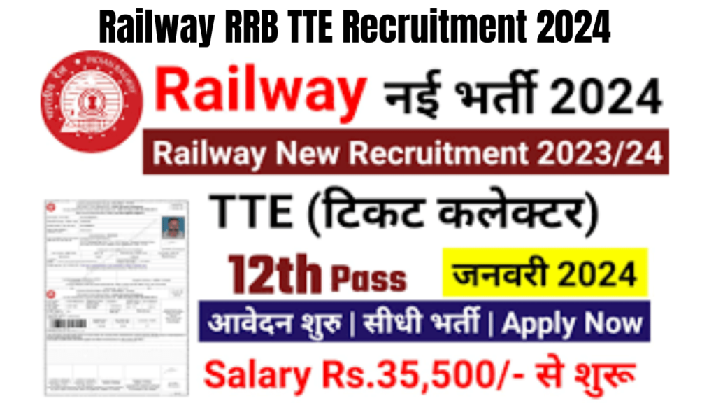 Railway RRB TTE Recruitment 2024 Notification PDF 8000+ Ticket Examiner Vacancy Apply Online date, Best for you
