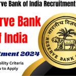 Reserve Bank of India Recruitment 2024, Check Eligibility Criteria and How to Apply, Best for you