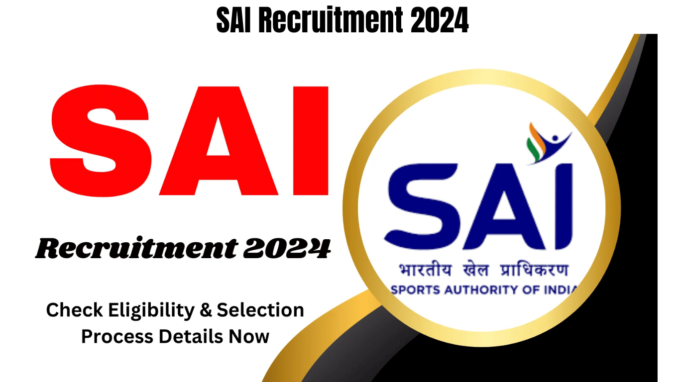 SAI Recruitment 2024