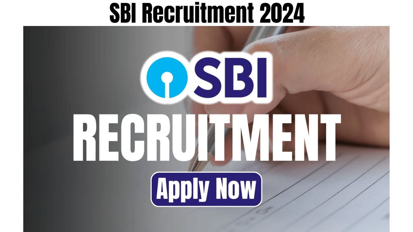 SBI Recruitment 2024